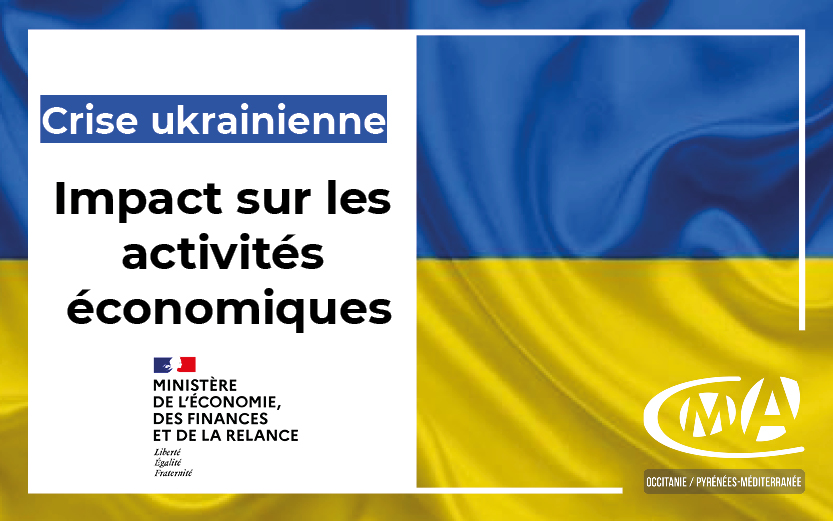 CRISE UKRAINIENNE : IMPACT SUR LES ACTIVITÉS ÉCONOMIQUES