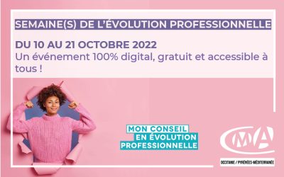 LES SEMAINES DE L’ÉVOLUTION PROFESSIONNELLE